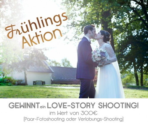 Frühlings Aktion – Gewinnt ein Love-Story Shooting